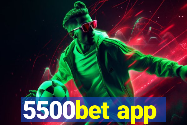 5500bet app